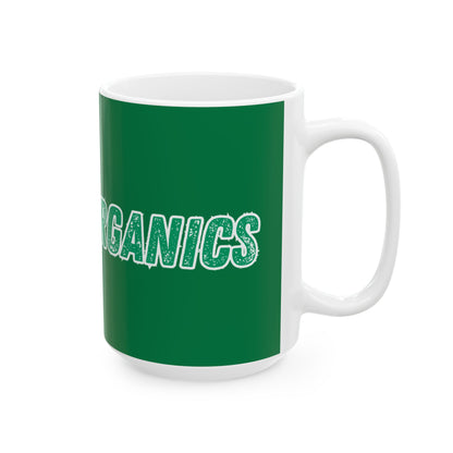 "I Love Organics" Stoned Merch Ceramic Mug, (15oz)