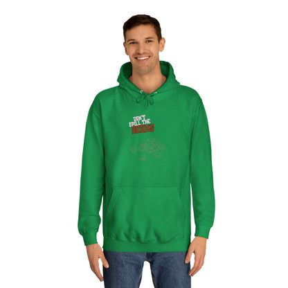 "Don't Spill The Beans" Merch Hoodie