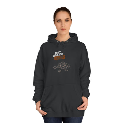 "Don't Spill The Beans" Merch Hoodie